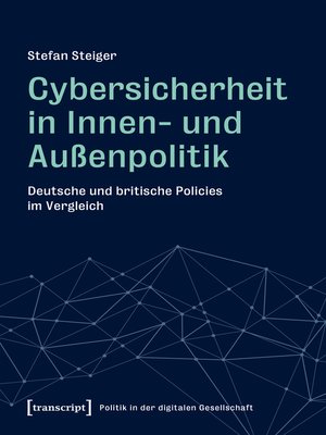 cover image of Cybersicherheit in Innen- und Außenpolitik